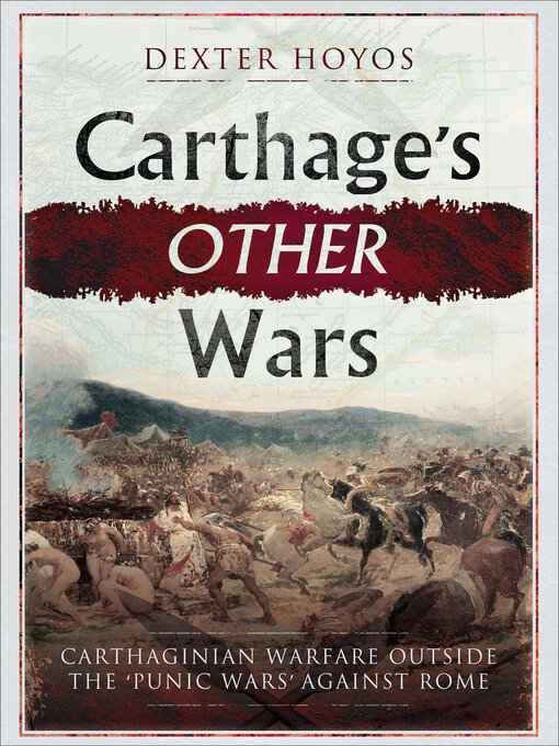 Title details for Carthage's Other Wars by Dexter Hoyos - Available